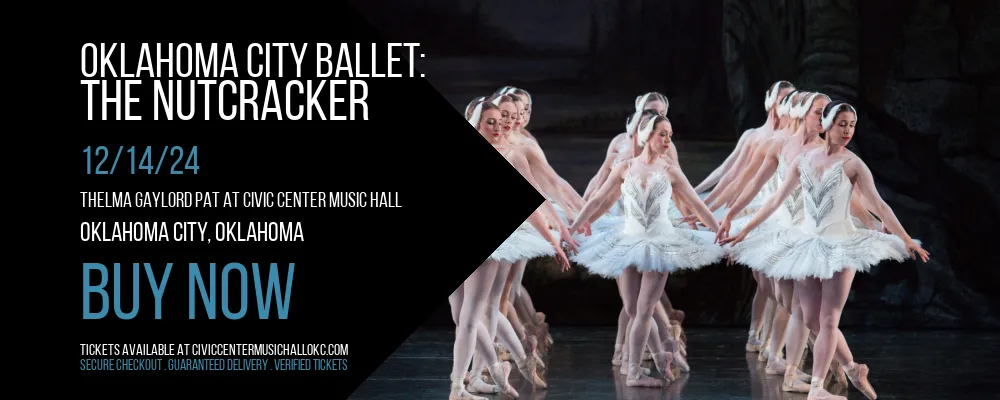 Oklahoma City Ballet at Thelma Gaylord PAT At Civic Center Music Hall